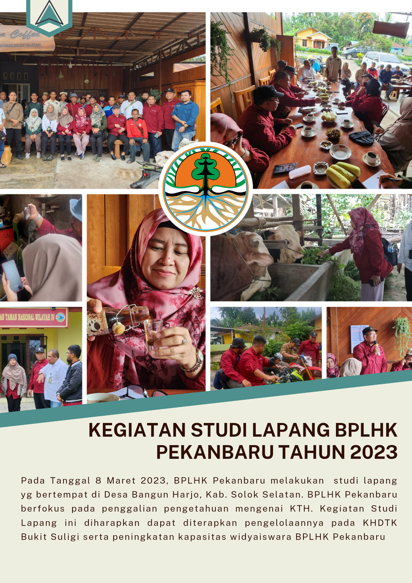 Kegiatan Studi Lapang BPLHK Pekanbaru yg bertempat di Desa Bangun Harjo, Kabupaten Solok Selatan Tahun 2023